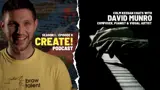 the create podcast season 1 episode 8 - David Munro poster 