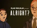 a poster with a still image from the clan child law animation with text 'Clan Childlaw presents Alright? '
